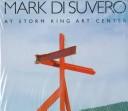 Cover of: Mark di Suvero at Storm King Art Center