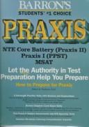 Cover of: How to prepare for Praxis by Robert D. Postman, Robert D. Postman