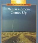 Cover of: When a storm comes up by Allan Fowler