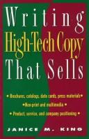 Cover of: Writing high-tech copy that sells by Janice M. King