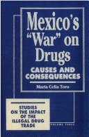 Cover of: Mexico's "war" on drugs: causes and consequences