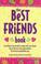 Cover of: The best friends book