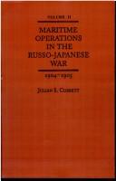 Cover of: Maritime operations in the Russo-Japanese War, 1904-1905 by Sir Julian Stafford Corbett