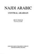 Cover of: Najdi Arabic by Bruce Ingham