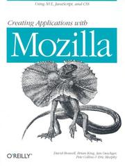 Cover of: Creating Applications with Mozilla by David Boswell, Brian King, Ian Oeschger, Pete Collins, Eric Murphy, David Boswell, Brian King, Ian Oeschger, Pete Collins, Eric Murphy