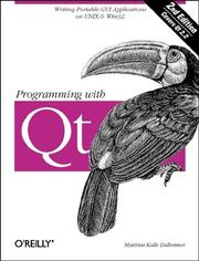 Cover of: Programming with Qt | Matthias Kalle Dalheimer