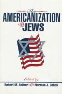 Cover of: The Americanization of the Jews