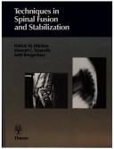 Cover of: Techniques in spinal fusion and stabilization