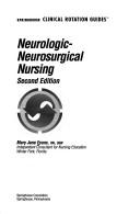 Cover of: Neurologic-neurosurgical nursing
