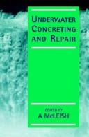 Underwater concreting and repair by A. McLeish
