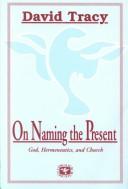 On naming the present by David Tracy