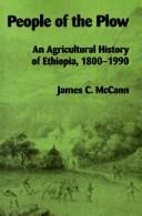 Cover of: People of the plow: an agricultural history of Ethiopia, 1800-1990