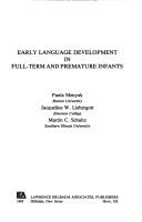 Cover of: Early language development in full-term and premature infants by Paula Menyuk