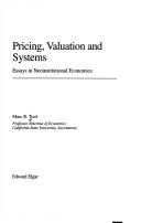 Cover of: Pricing, valuation and systems: essays in neoinstitutional economics