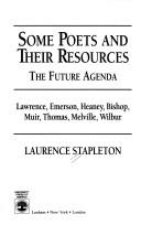 Cover of: Some poets and their resources | Laurence Stapleton