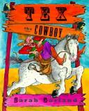 Cover of: Tex the cowboy