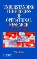 Cover of: Understanding the process of operational research | 