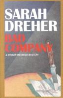 Cover of: Bad company: a Stoner McTavish mystery