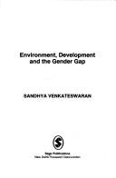 Cover of: Environment, development and the gender gap