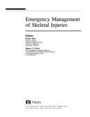 Cover of: Emergency management of skeletal injuries