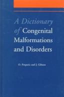 A dictionary of congenital malformations and disorders by O. Potparic