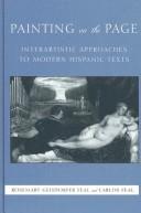 Cover of: Painting on the page: interartistic approaches to modern Hispanic texts