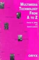 Cover of: Multimedia technology from A to Z