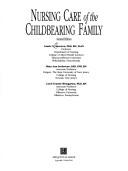 Cover of: Nursing care of the childbearing family by Laurie Nehls Sherwen