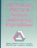 Cover of: Measuring physical activity and energy expenditure
