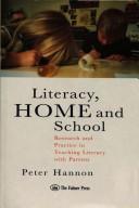 Cover of: Literacy, home, and school: research and practice in teaching literacy with parents