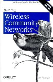 Cover of: Building wireless community networks