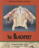 Cover of: The Blackfeet by Theresa Jensen Lacey