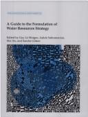 Cover of: A Guide to the formulation of water resources strategy