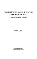 Cover of: Perspectives on race and culture in Japanese society: the mass media and ethnicity