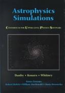 Astrophysics simulations by J. M. A. Danby