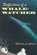 Reflections of a whale-watcher by Michelle A. Gilders