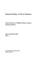 Cover of: Richard Hurdis, a tale of Alabama by William Gilmore Simms