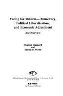 Cover of: Voting for reform: democracy, political liberalization, and economic adjustment : an overview