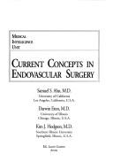 Cover of: Current concepts in endovascular surgery by Samuel S. Ahn