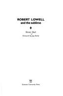 Cover of: Robert Lowell and the sublime