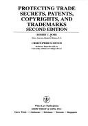 Cover of: Protecting trade secrets, patents, copyrights, and trademarks by Robert C. Dorr
