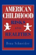 Cover of: American childhood by Dona Schneider