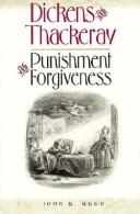 Cover of: Dickens and Thackeray: punishment and forgiveness