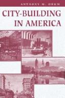 Cover of: City-building in America
