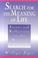 Cover of: Search for the meaning of life