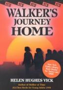 Cover of: Walker's journey home