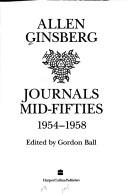 Cover of: Journals mid-fifties, 1954-1958: Allen Ginsberg ; edited by Gordon Ball.