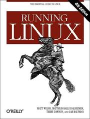 Cover of: Running Linux by Matt Welsh, Lar Kaufman, Matthias Kalle Dalheimer, Terry Dawson