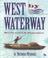 Cover of: West by waterway