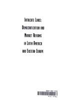 Cover of: Intricate links: democratization and market reforms in Latin America and Eastern Europe
